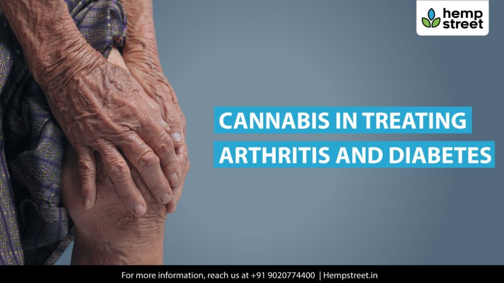 Cannabis in Treating Arthritis and Diabetes