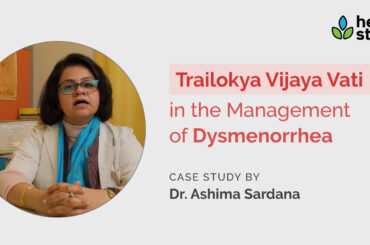 Trailokya Vijaya Vati in the Management of Dysmenorrhea