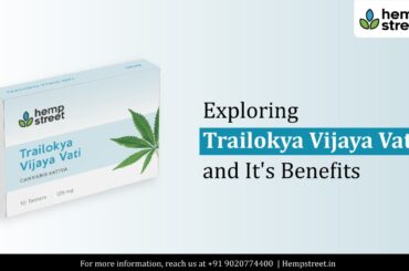 Exploring Trailokya Vijaya Vati and Its Benefits