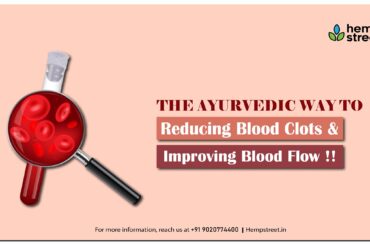 Ayurvedic Approach to Blood Clot Prevention