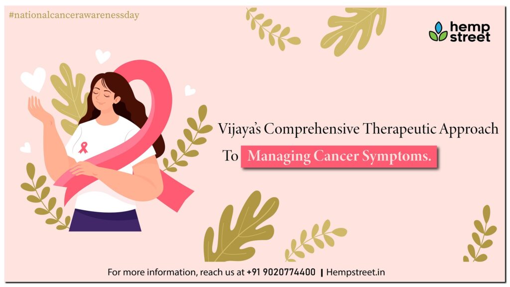 Vijaya For Alleviating Cancer