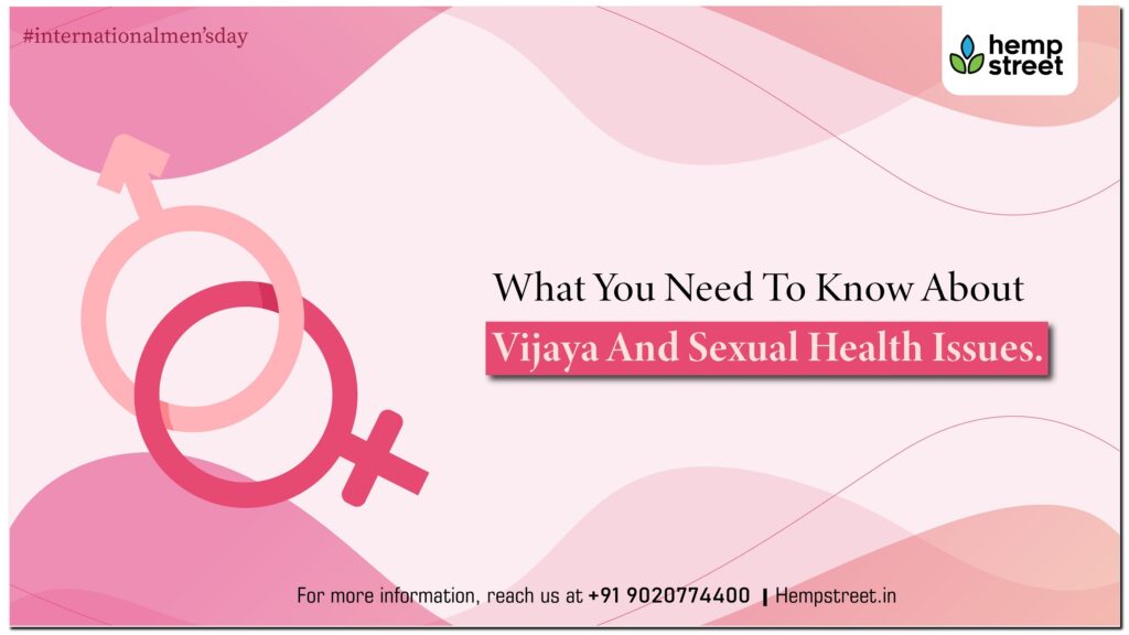 Know About Vijaya & Sexual Health