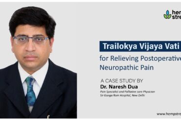 Trailokya Vijaya Vati for Relieving Postoperative Neuropathic Pain – A Case Study